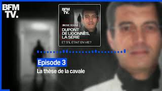 Documentaire Dupont de Ligonnès, la série – Episode 3 : La thèse de la cavale