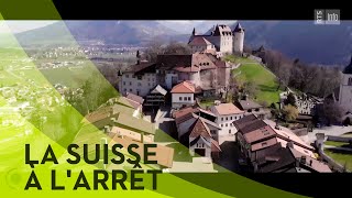Documentaire La Suisse à l’arrêt