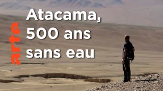 Documentaire Atacama, à la poursuite de l’eau | Planète sable (3/5)