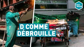 D comme débrouille