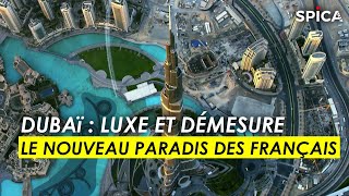 Documentaire Dubaï : luxe, démesure et réussite, le nouveau paradis des français