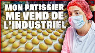 Documentaire Mon pâtissier me vend de l’industriel