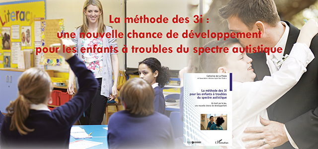 La méthode des 3i : une nouvelle chance de développement pour les enfants à troubles du spectre autistique