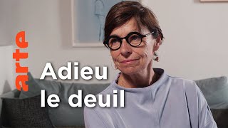 Documentaire Et si on ne faisait pas son deuil ?