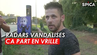 Radars vandalisés, ça part en vrille