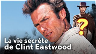 Documentaire La vie secrète de Clint Eastwood