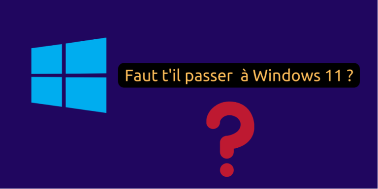 Article | Faut-il installer Windows 11 ?