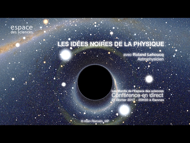 Documentaire Les idées noires de la physique