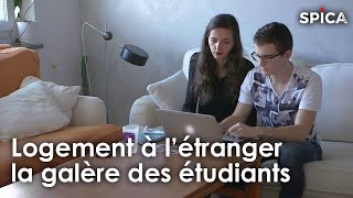 Logements, la galère des étudiants à l'étranger