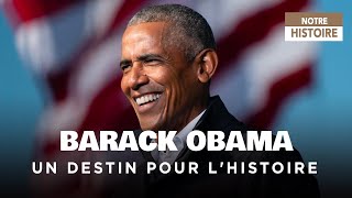 Documentaire Barack Obama – Un destin pour l’histoire