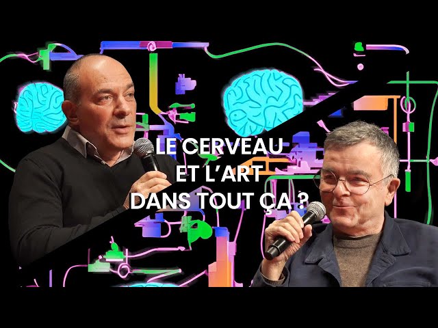 Documentaire Le cerveau et l’art dans tout ça ?