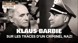 Documentaire Sur les traces de Klaus Barbie