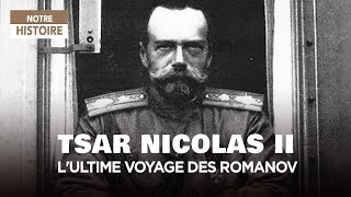 Documentaire L’ultime voyage des Romanov