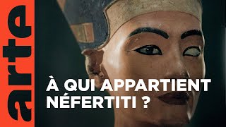 Documentaire Néfertiti – Le buste de la discorde