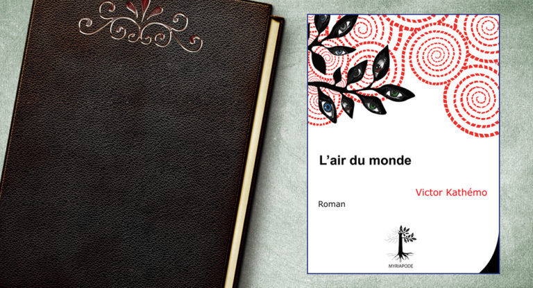 Article | « L’air du Monde » – A la recherche de justice et de liberté, Victor Kathémo mène l’enquête