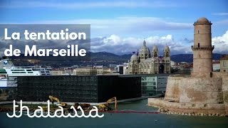 La tentation de Marseille