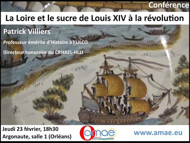 La Loire et le sucre de Louis XIV à la révolution