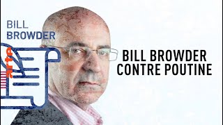 Documentaire La croisade de Bill Browder contre Poutine