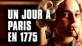 Un jour à Paris en 1775