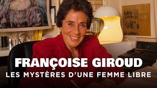 Documentaire Françoise Giroud, les mystères d’une femme libre