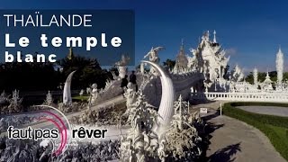 Thaïlande - le temple blanc