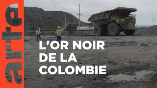 Documentaire Colombie : le retour du charbon vers l‘Europe