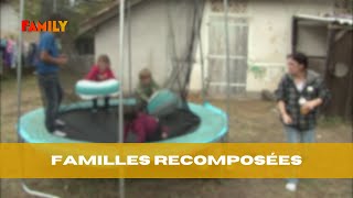 Familles recomposées : l'équilibre fragile