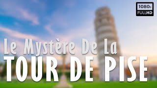 Documentaire Le mystère de la Tour de Pise