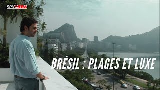 Documentaire Plages de rêves et grand luxe : enquête au cœur de l’eldorado brésilien
