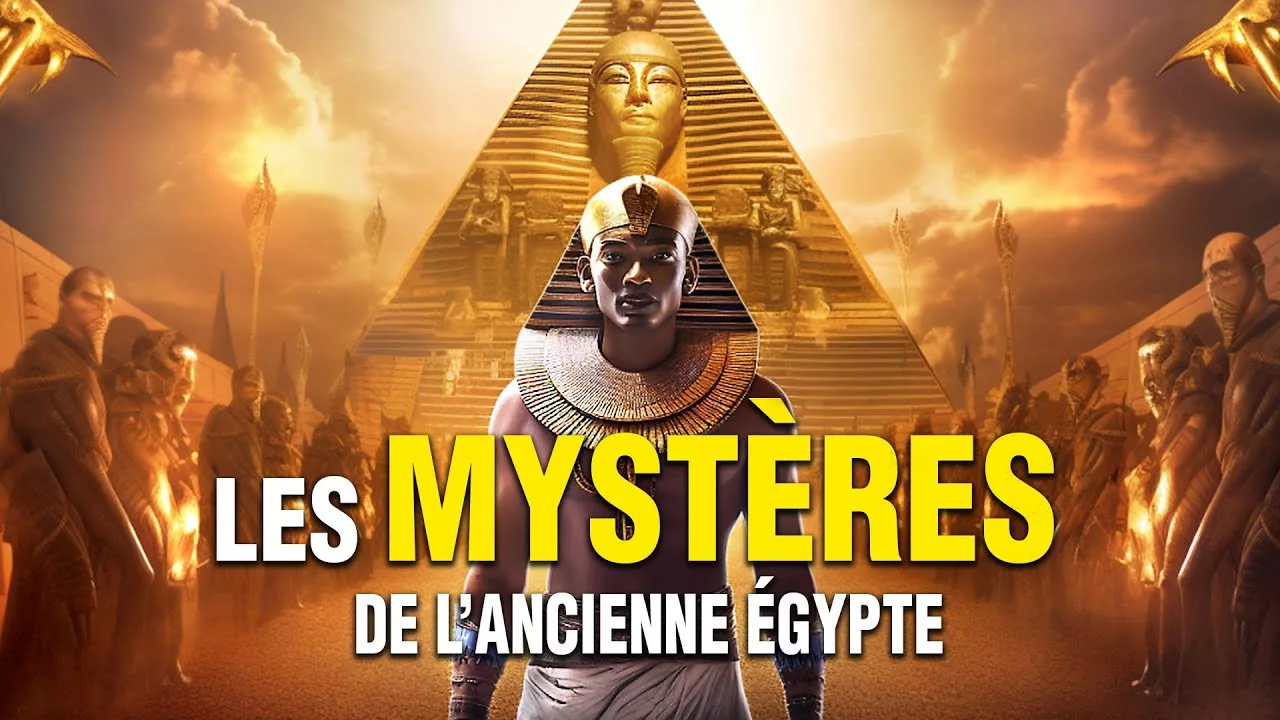 Documentaire Les mystères de l’ancienne Egypte