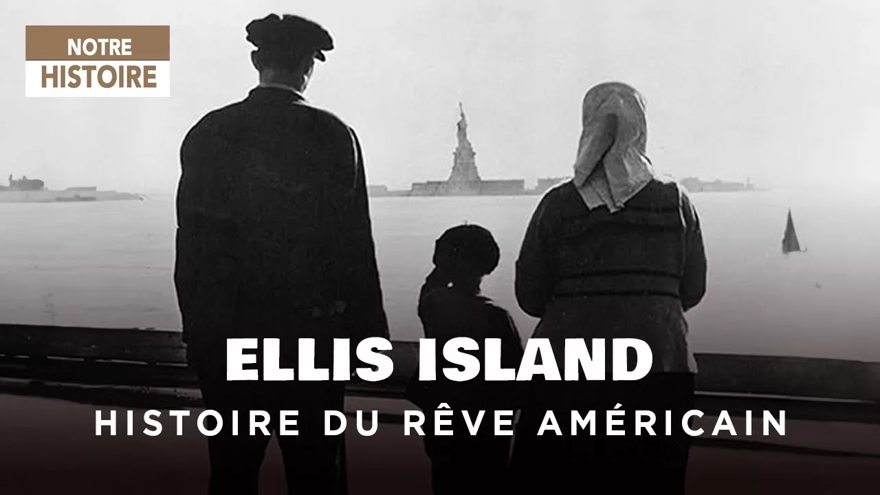 Documentaire Ellis Island : porte d’entrée pour le rêve américain – 1900 à 1917