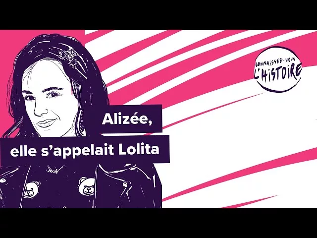 Alizée, elle s’appelait Lolita