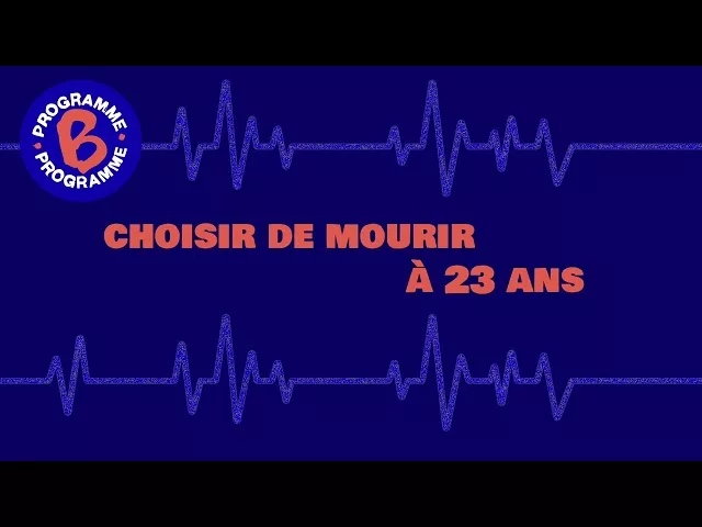 Choisir de mourir à 23 ans