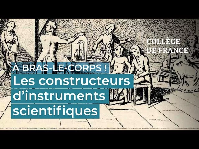 À bras-le-corps ! Savants et instruments au Collège de France au XIXe siècle