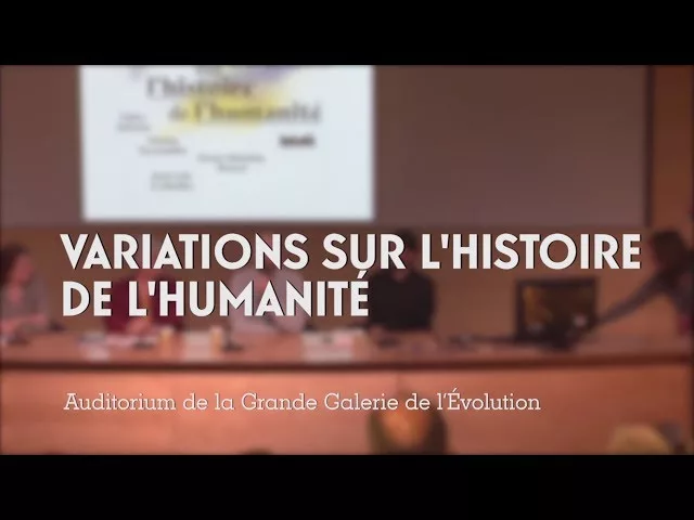 Variations sur l'histoire de l'humanité