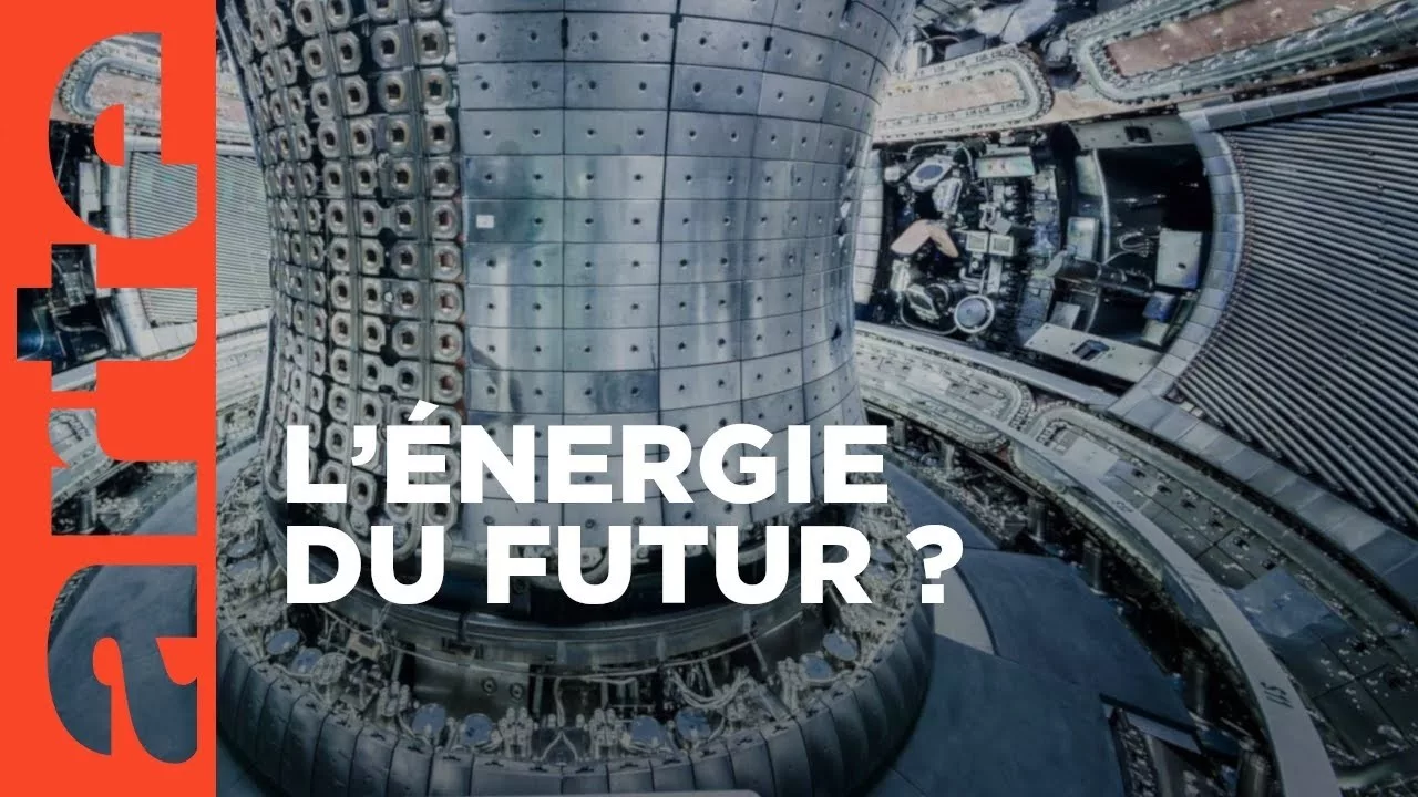Documentaire Fusion nucléaire, les promesses d’une énergie