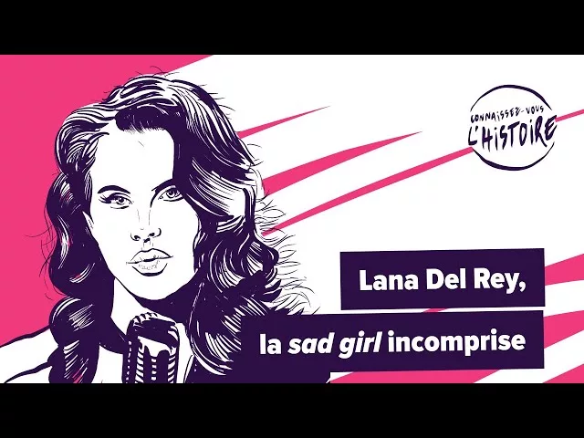 Lana Del Rey, la sad girl incomprise