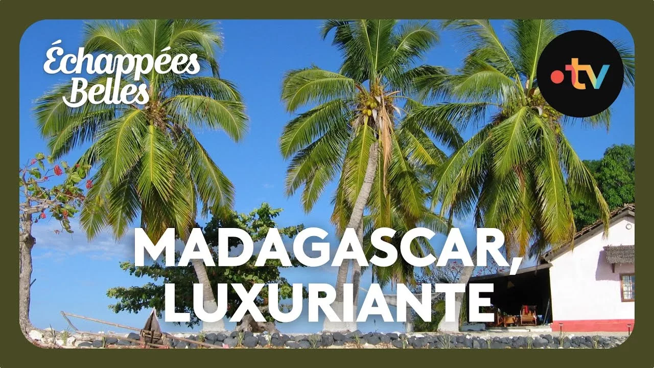 Madagascar, luxuriante et généreuse