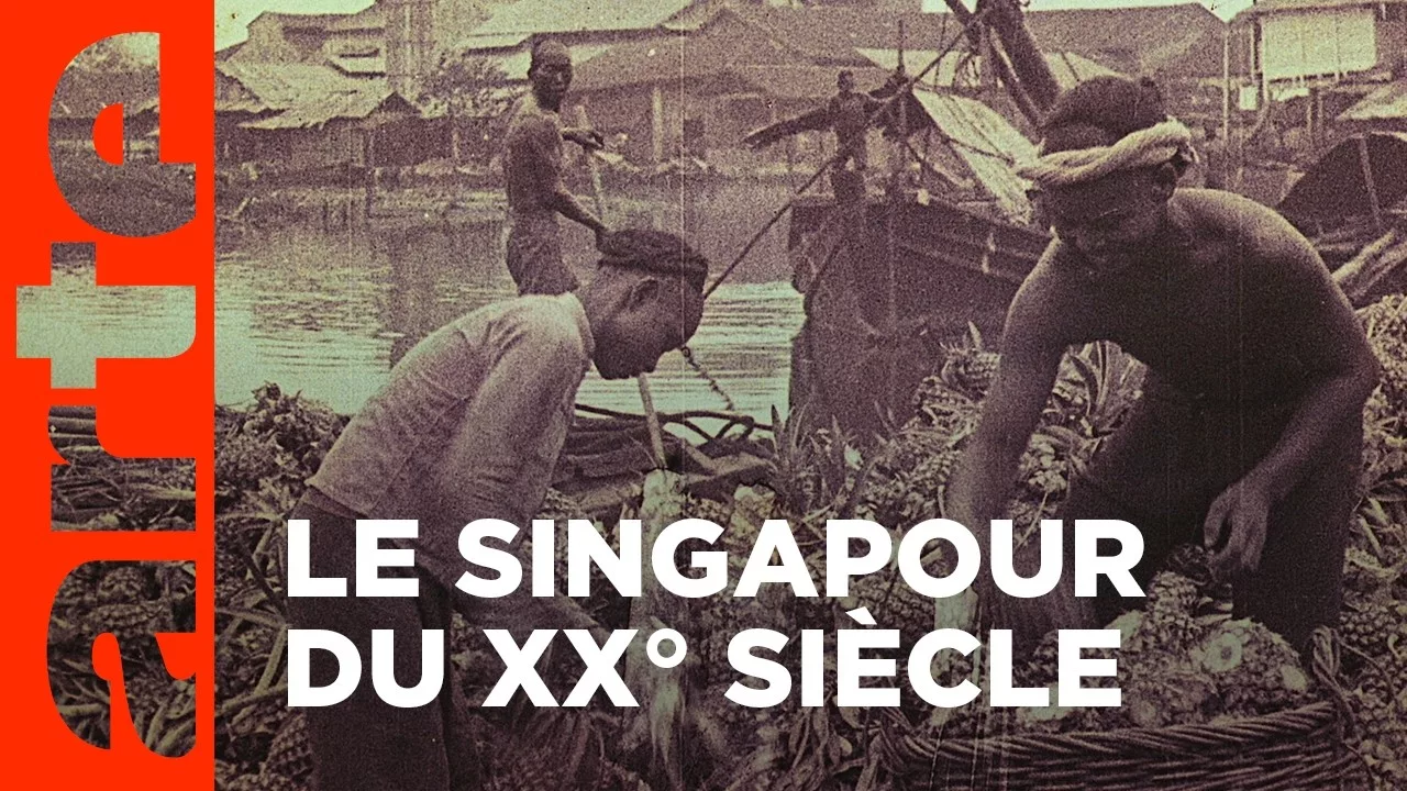 Documentaire Singapour, les archives retrouvées (1/2)