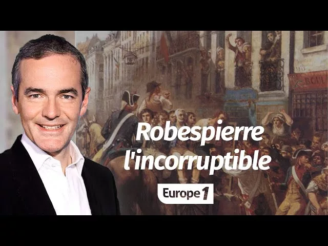 Documentaire Robespierre l’incorruptible