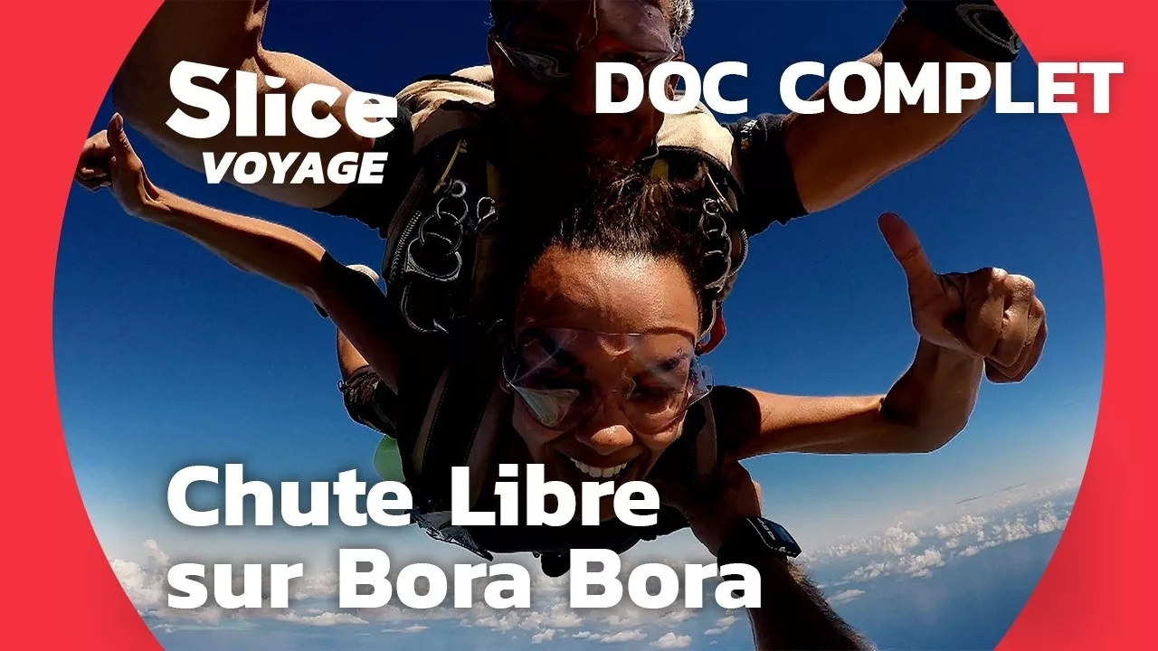 Documentaire Bora Bora : chute libre au dessus de l’île Paradisiaque