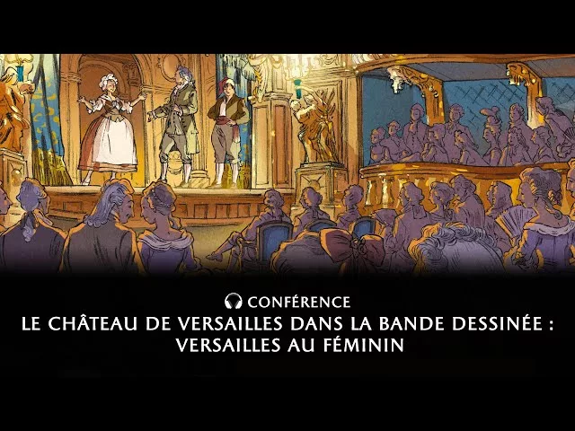 Le château de Versailles dans la bande dessinée : Versailles au féminin