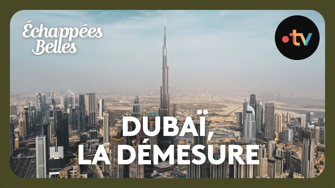 Documentaire Dubaï, la démesure