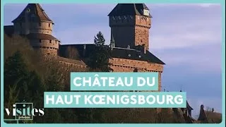 Le château du Haut Kœnigsbourg