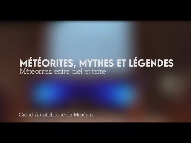 Documentaire Météorites : mythes et légendes