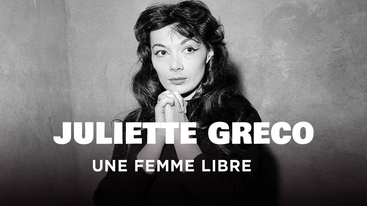 Documentaire Juliette Gréco, une femme libre