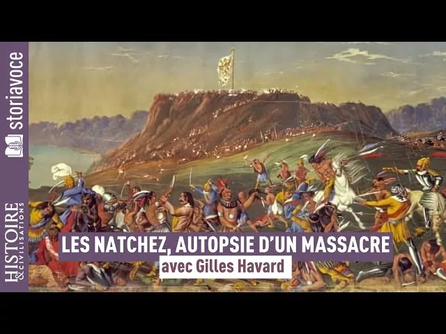 Les Natchez, autopsie d'un massacre en Nouvelle-France