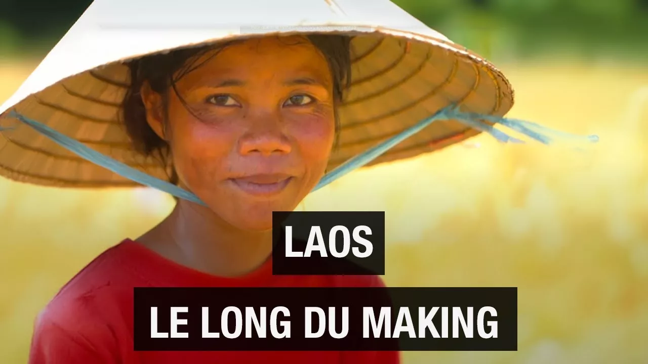 Documentaire Les splendeurs du Laos – Vientiane – Mekong – Hmongs