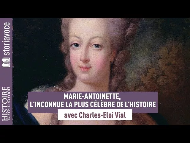 Marie-Antoinette, l'inconnue la plus célèbre de l'histoire