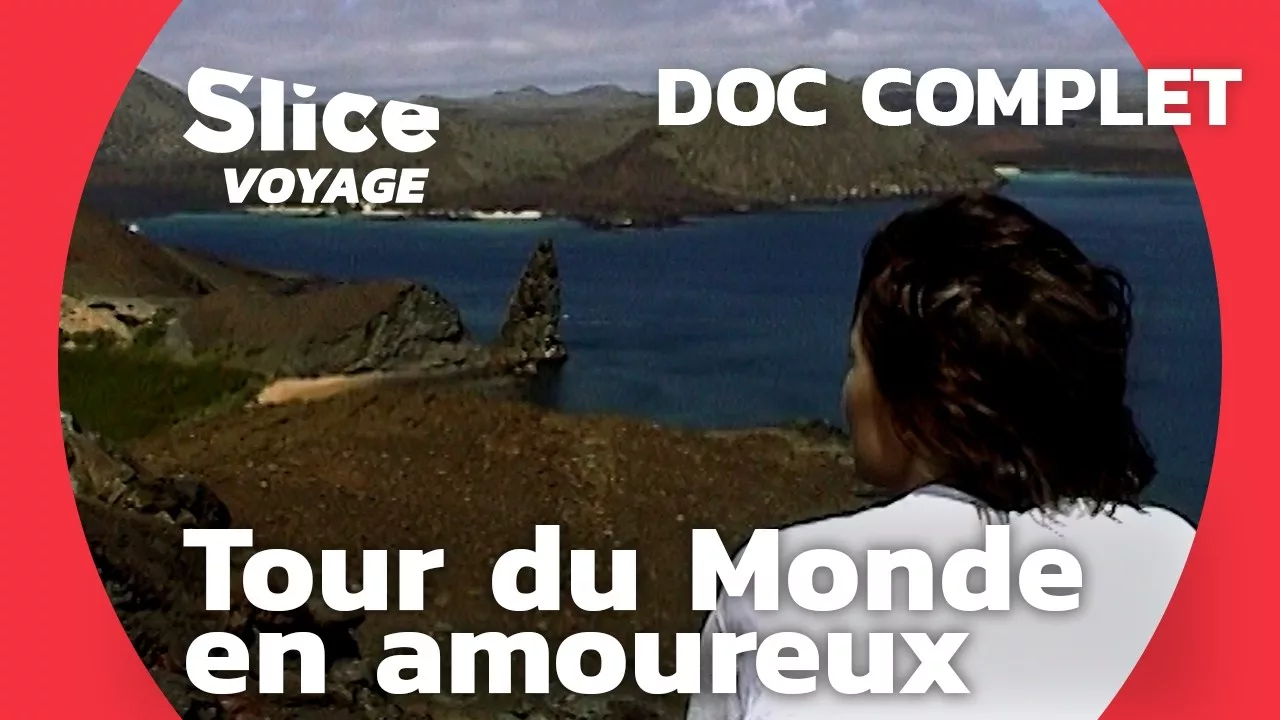 Documentaire Tout quitter et faire le tour du monde en amoureux !